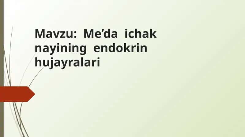 Me’da ichak nayining endokrin hujayralari