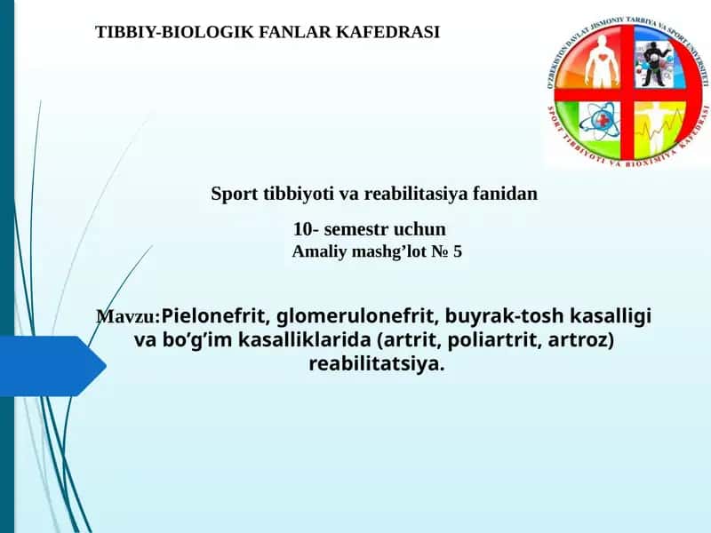 Piyelonefrit, glomerulonefrit, buyrak-tosh kasalligi va boshqa kazakalar