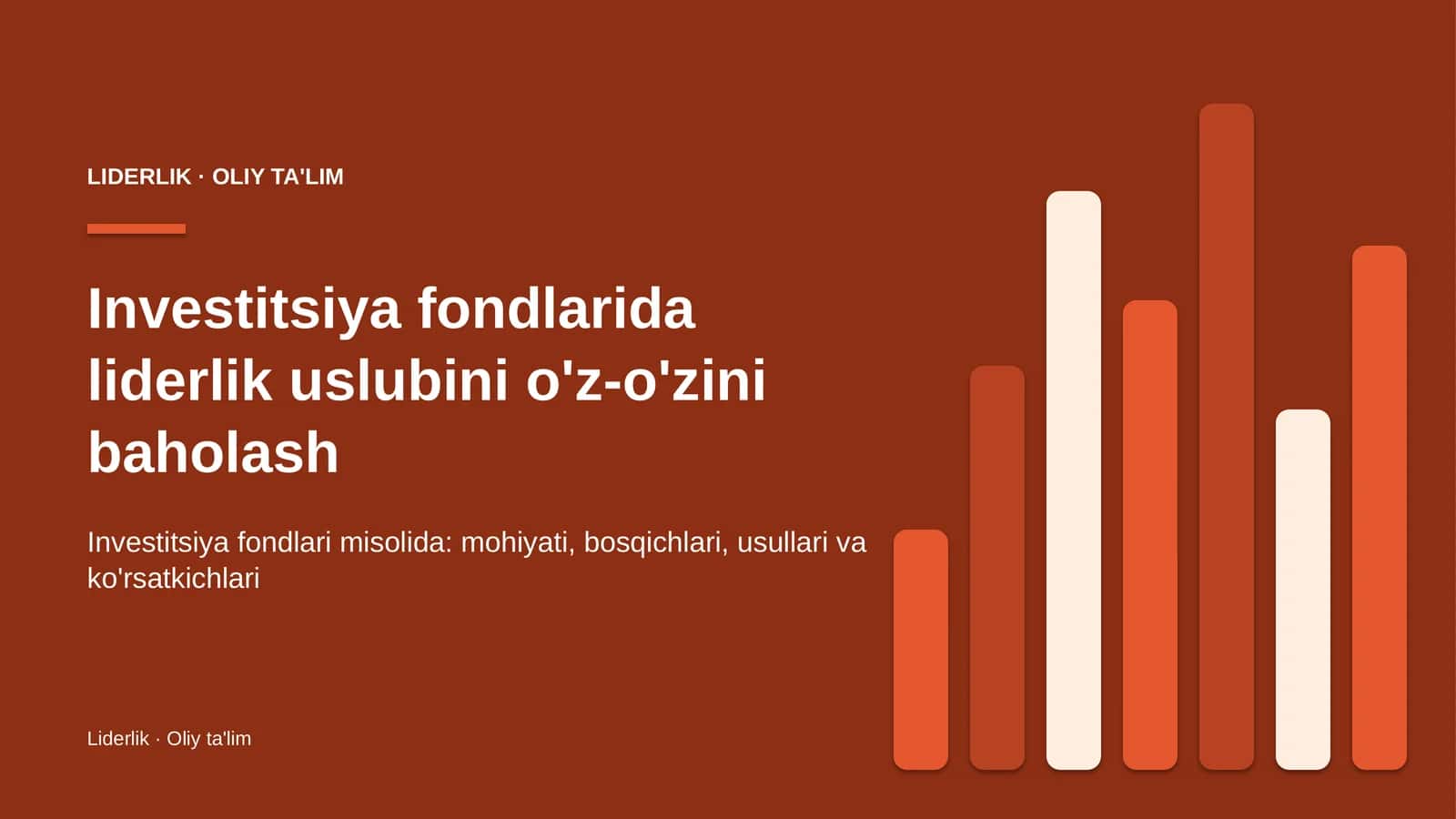 Investitsiya fondlarida liderlik uslubini o'z-o'zini baholash