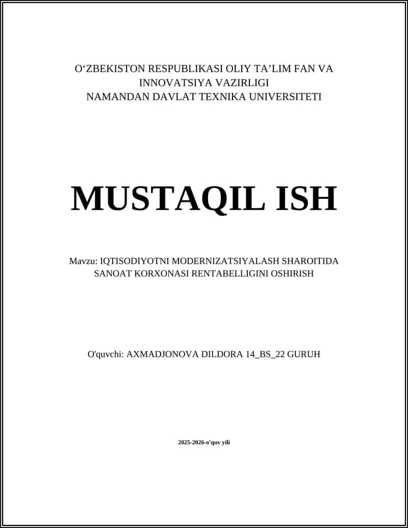 IQTISODIYOTNI MODERNIZATSIYALASH SHAROITIDA SANOAT KORXONASI RENTABELLIGINI OSHIRISH