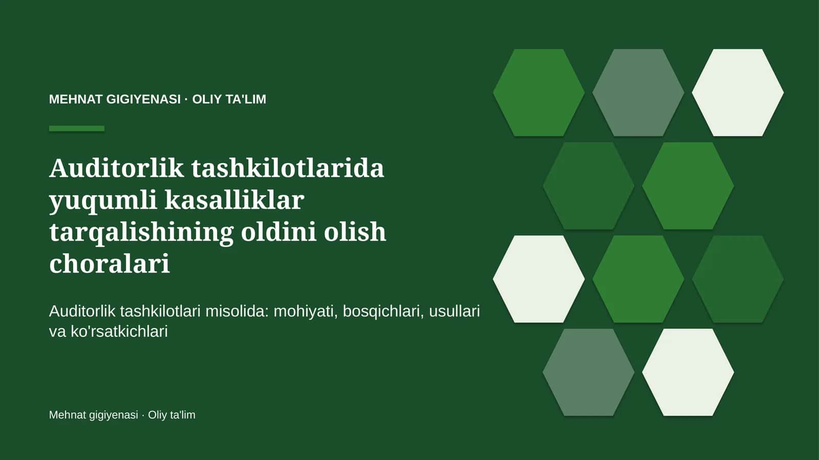 Auditorlik tashkilotlarida yuqumli kasalliklar tarqalishining oldini olish choralari