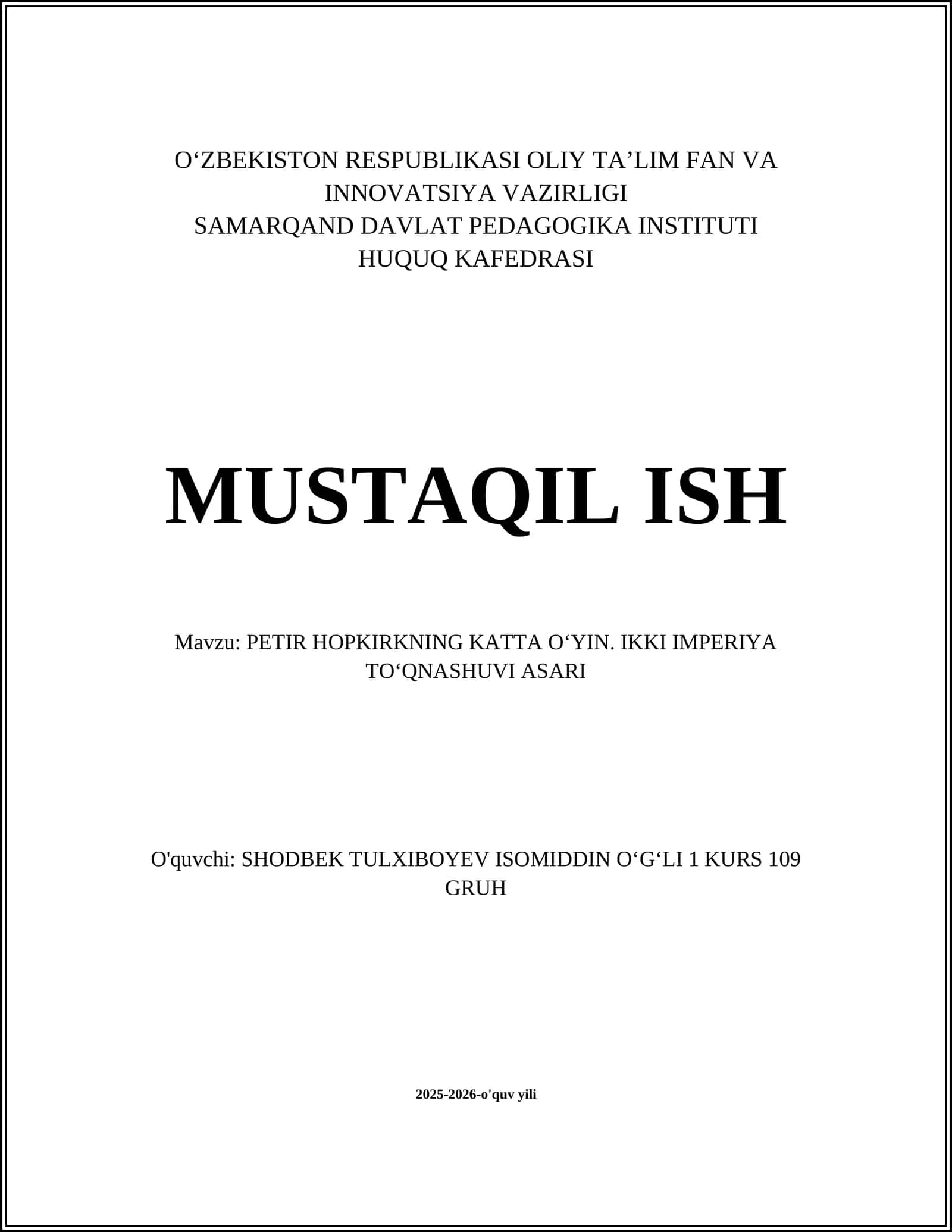 PETIR HOPKIRKNING KATTA OʻYIN. IKKI IMPERIYA TOʻQNASHUVI ASARI