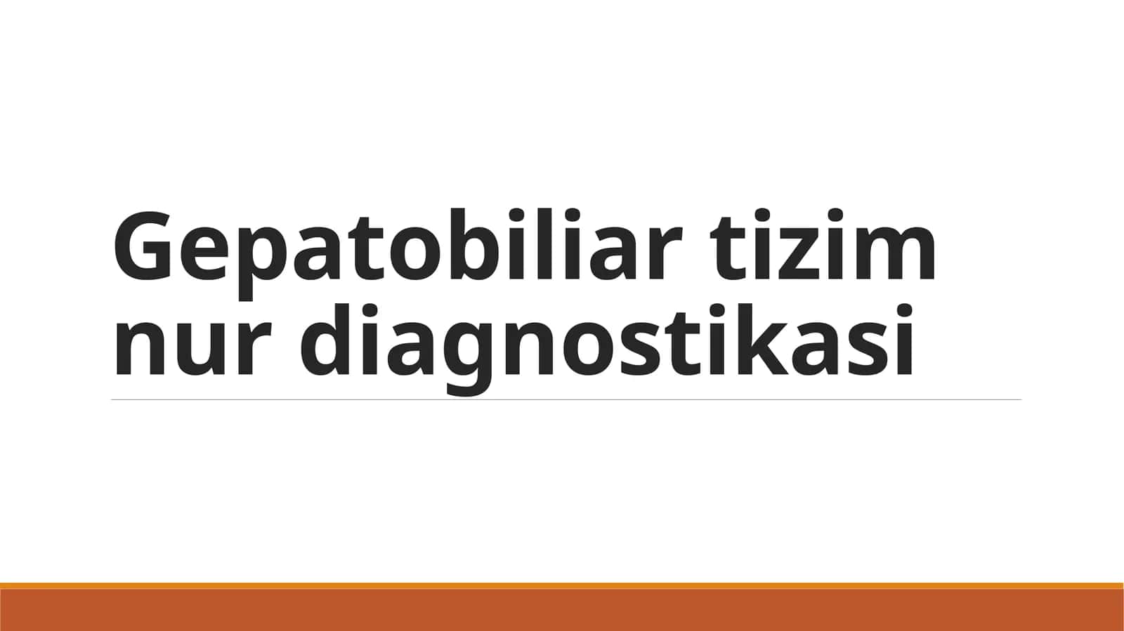 Gepatobiliar tizim nur diagnostikasi