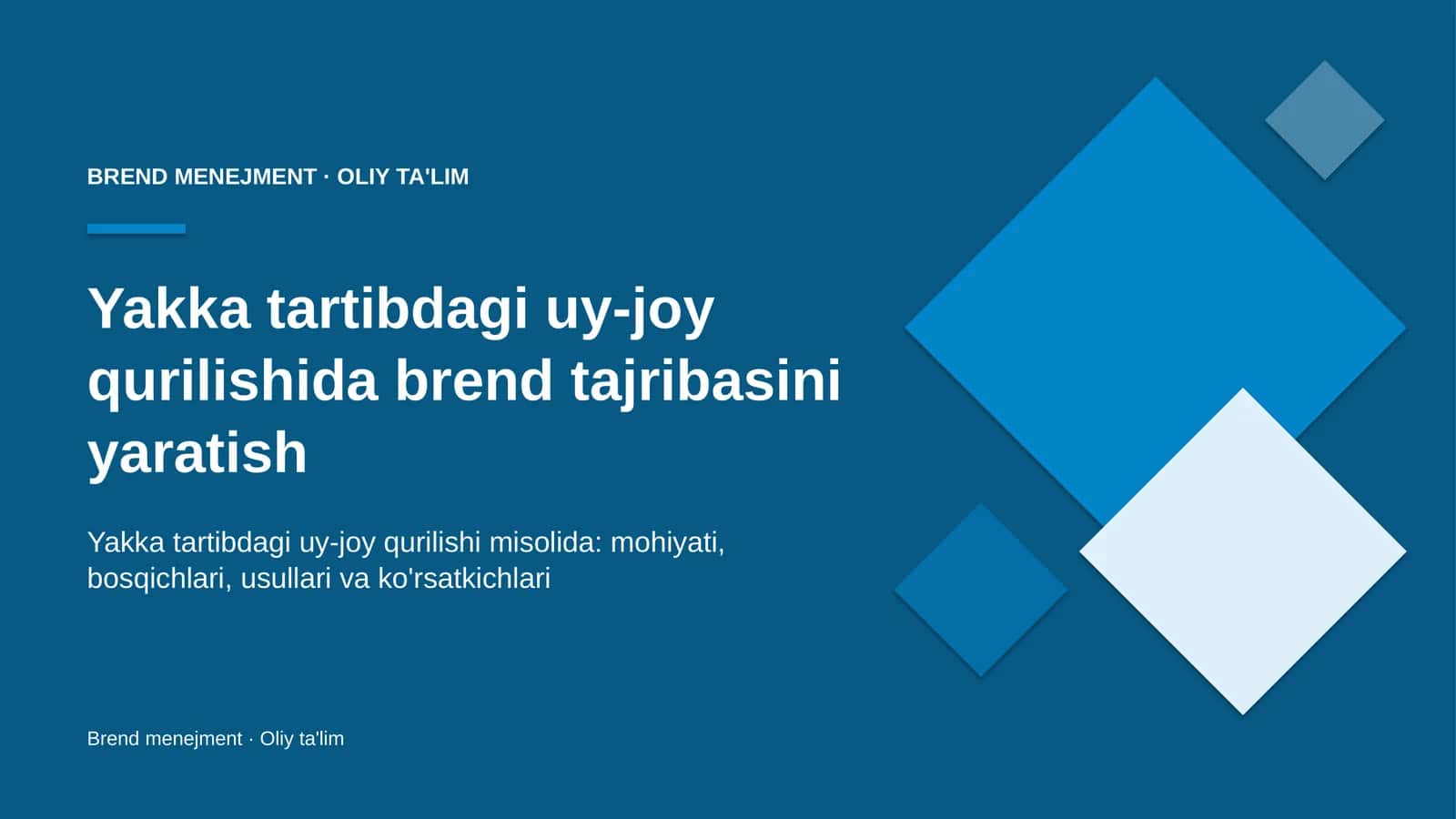 Yakka tartibdagi uy-joy qurilishida brend tajribasini yaratish