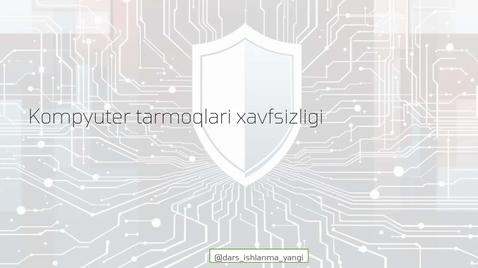 Kompyuter tarmoqlari xavfsizligi