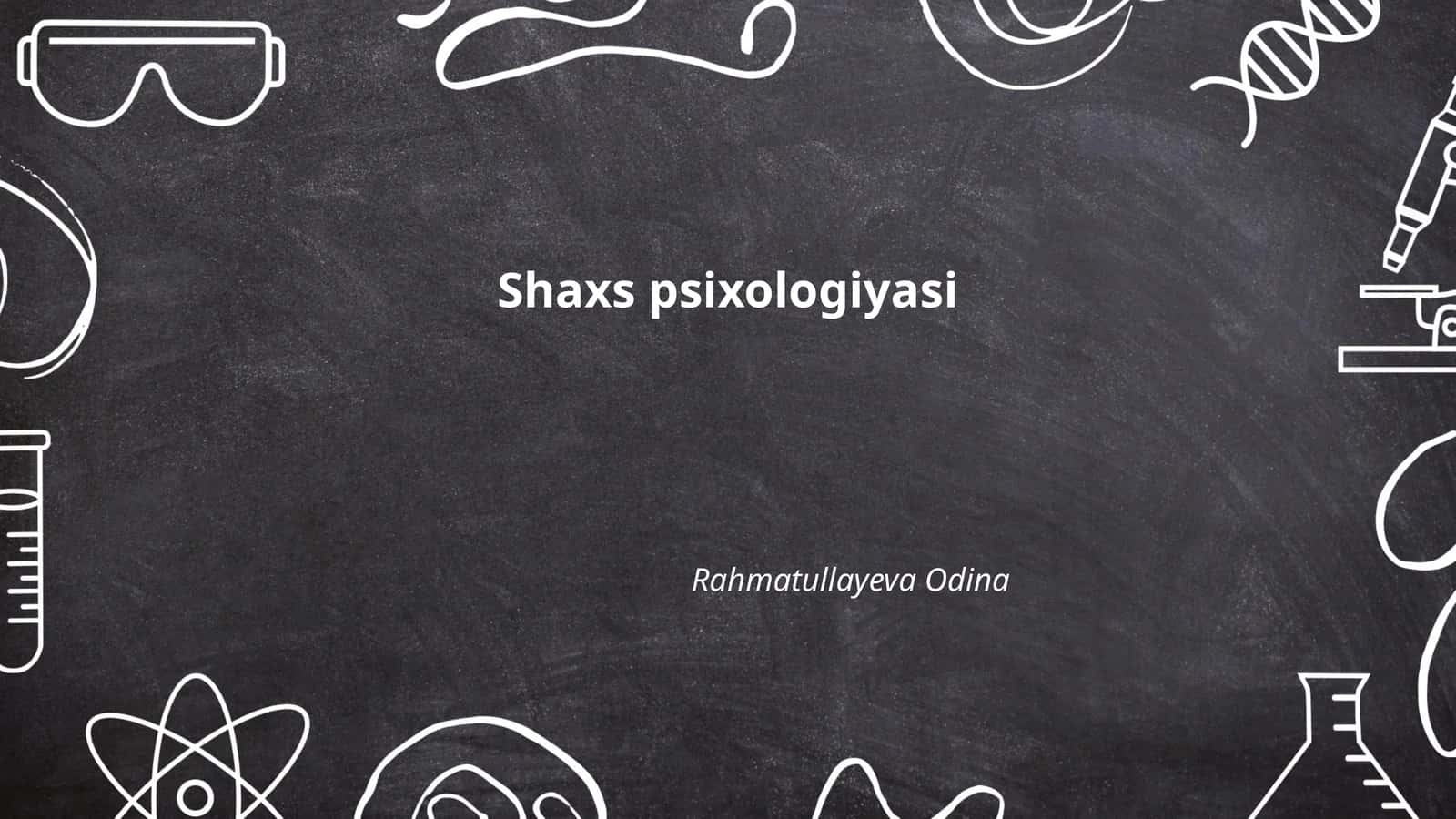 Shaxs psixologiyasi
