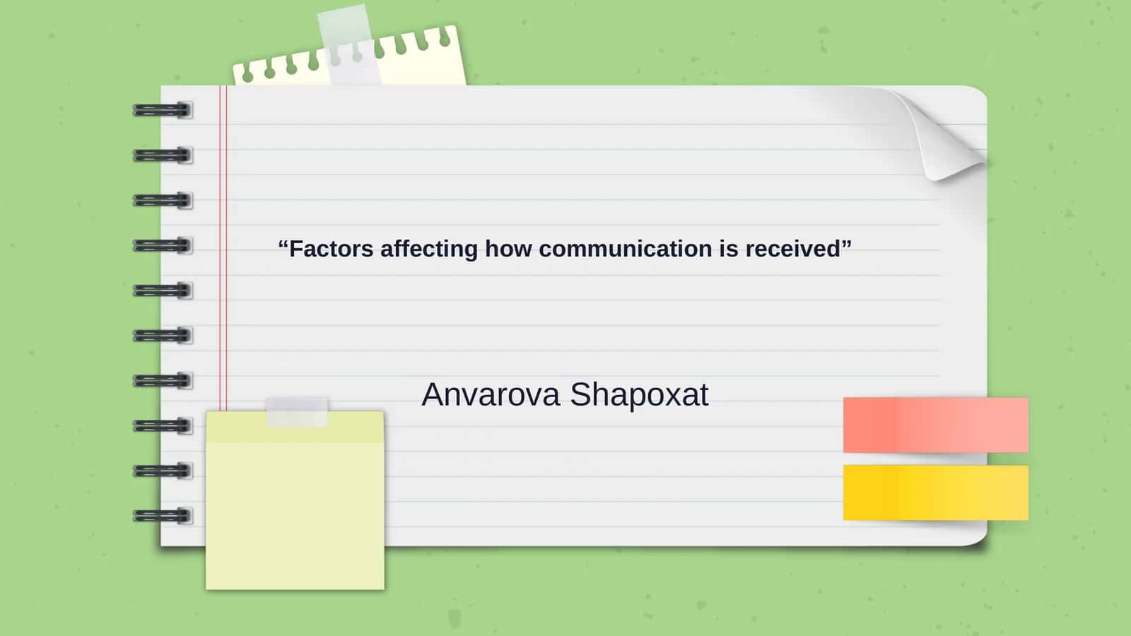 Factors affecting how communication is received