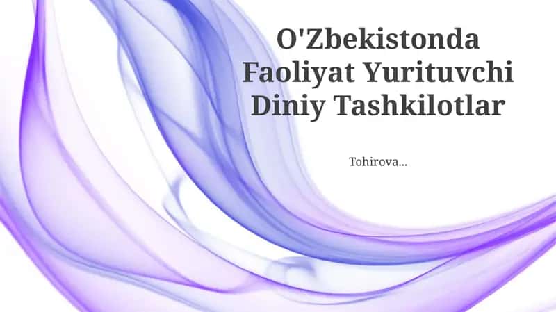 O'Zbekistonda Faoliyat Yurituvchi Diniy Tashkilotlar