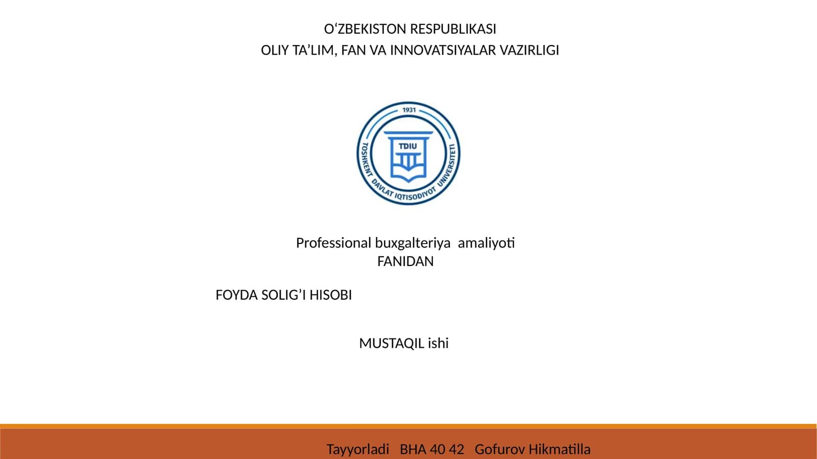 FOYDA SOLIG’I HISOBI MUSTAQIL ishi