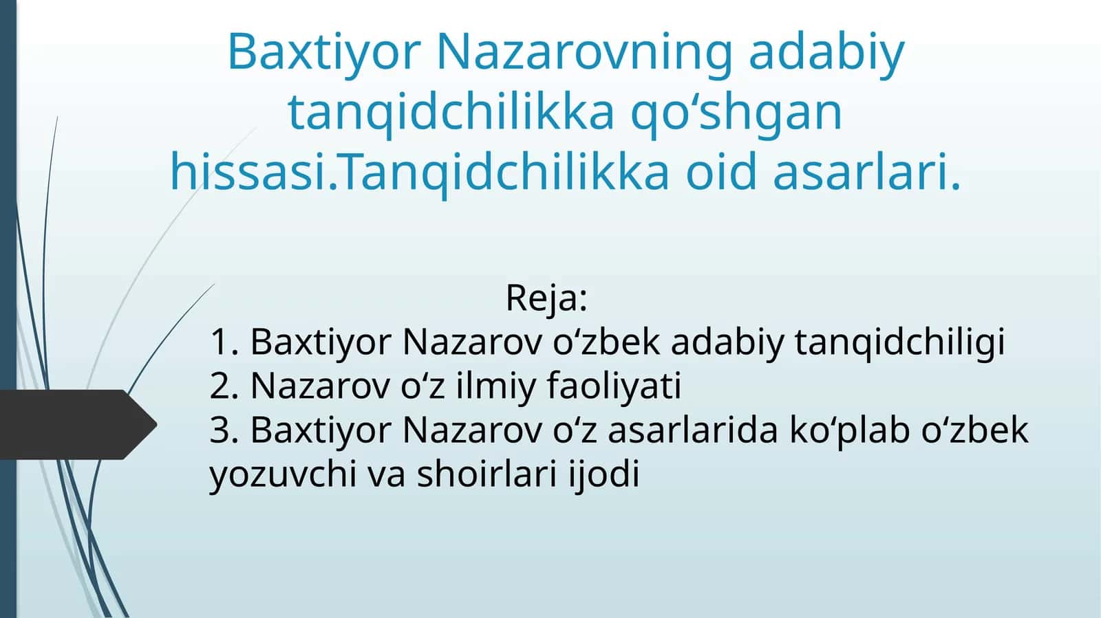 Baxtiyor Nazarovning adabiy tanqidchilikka qo‘shgan hissasi