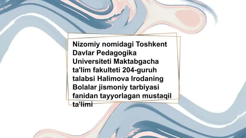 Maktabgacha yoshdagi bolalar jismoniy tarbiyasi