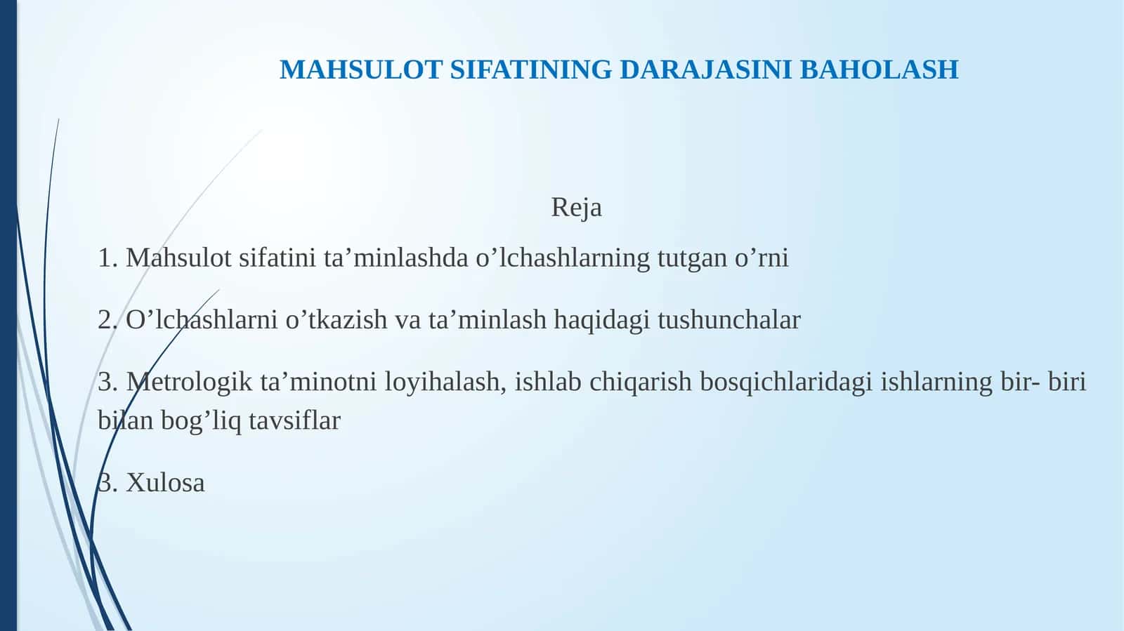 MAHSULOT SIFATINING DARAJASINI BAHOLASH