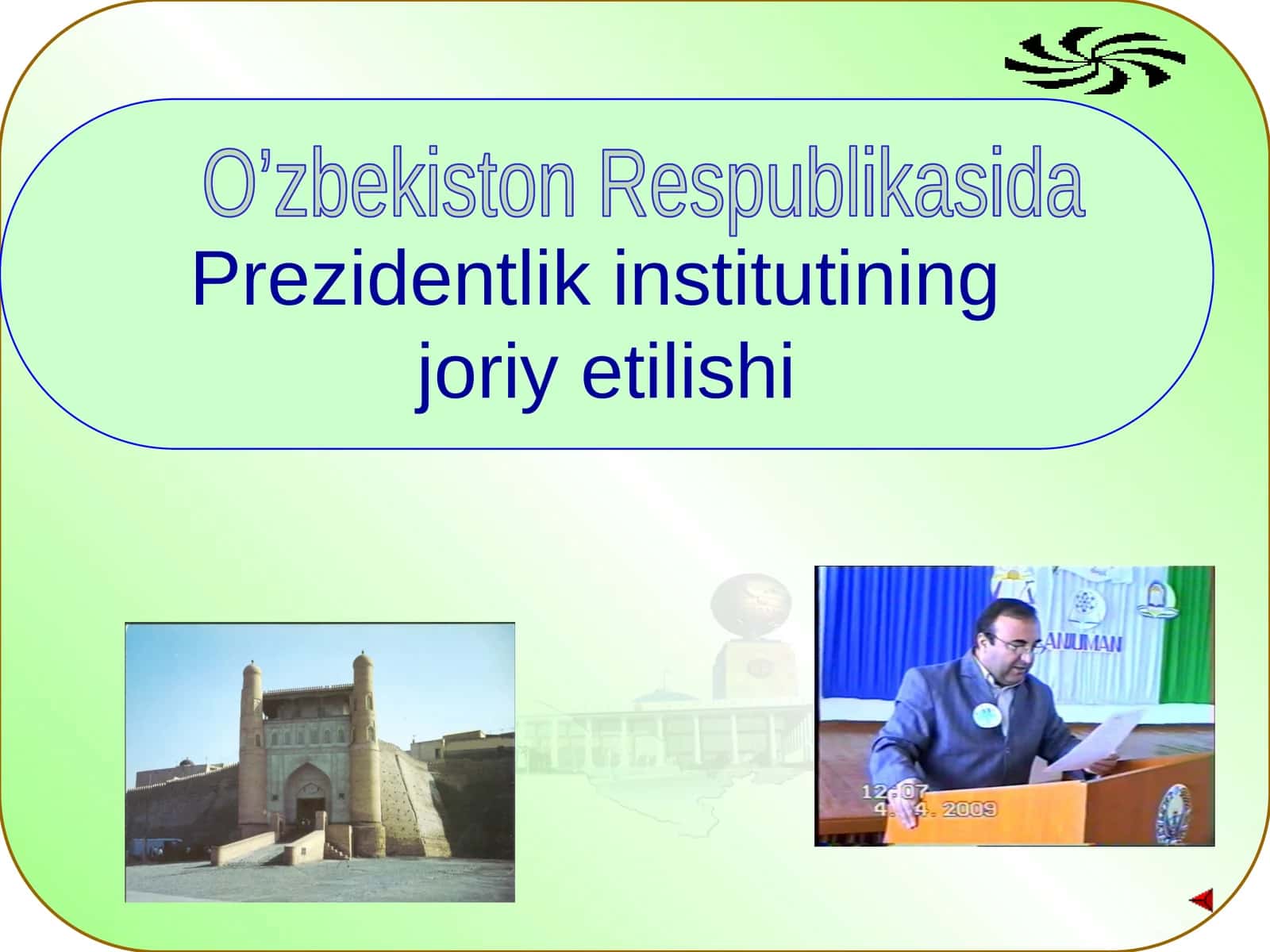 O’zbekiston Respublikasida Prezidentlik institutining joriy etilishi