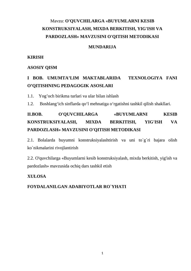 O'QUVCHILARGA «BUYUMLARNI KESIB KONSTRUKSIYALASH, MIXDA BERKITISH, YIG'ISH VA PARDOZLASH» MAVZUSINI O'QITISH METODIKASI