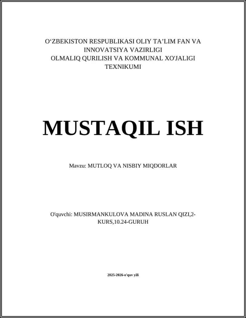 MUTLOQ VA NISBIY MIQDORLAR