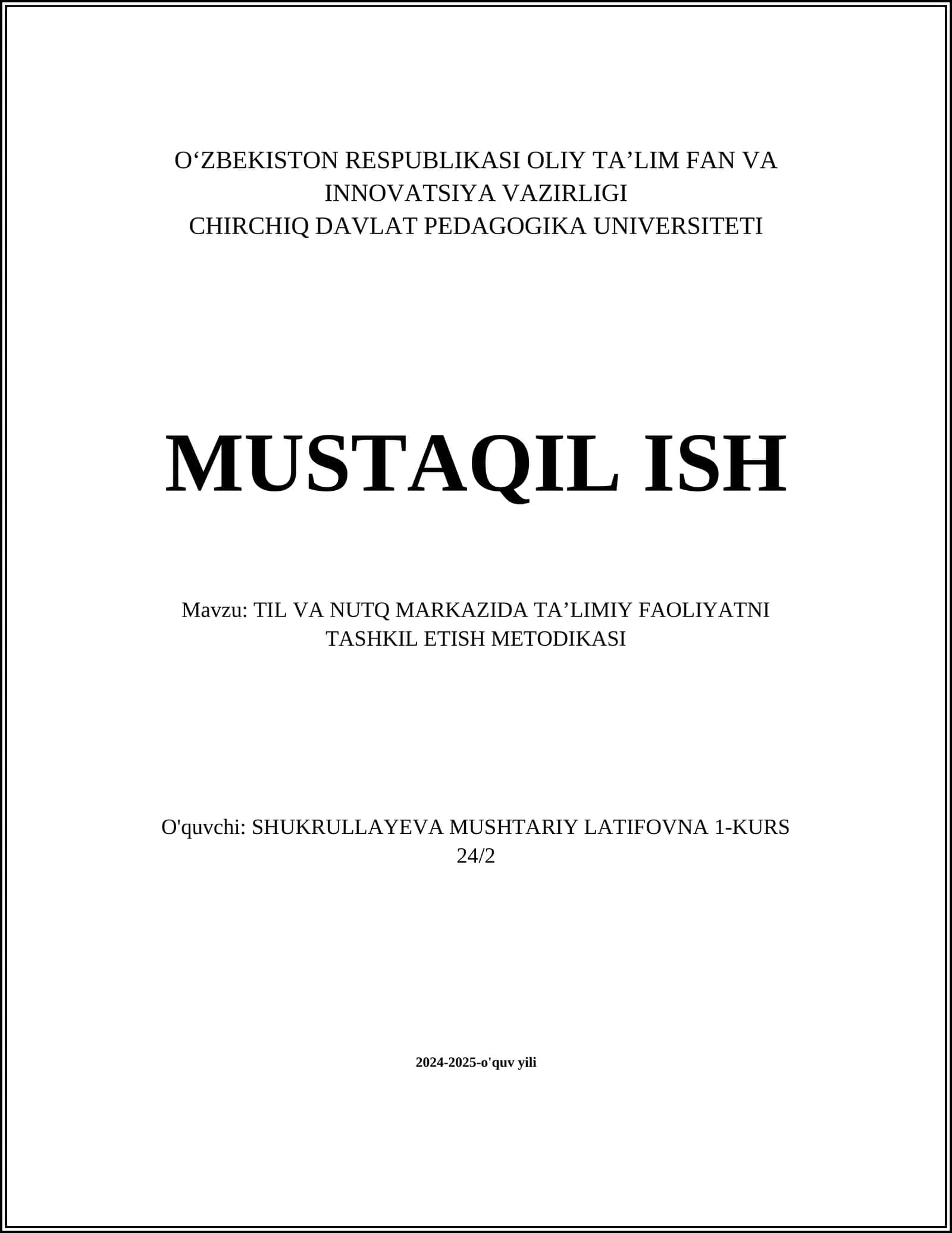 TIL VA NUTQ MARKAZIDA TAʼLIMIY FAOLIYATNI TASHKIL ETISH METODIKASI