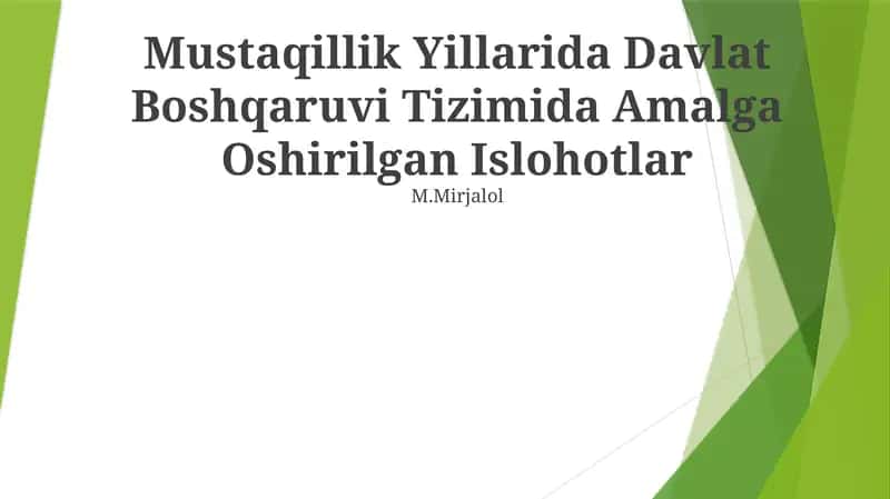 Mustaqillik Yillarida Davlat Boshqaruvi Tizimida Amalga Oshirilgan Islohotlar