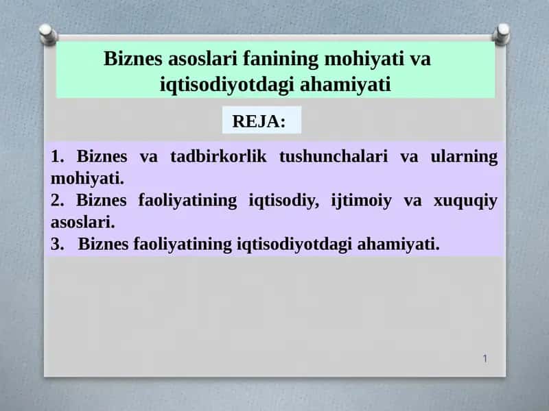 Biznes va tadbirkorlik tushunchalari va ularning mohiyati