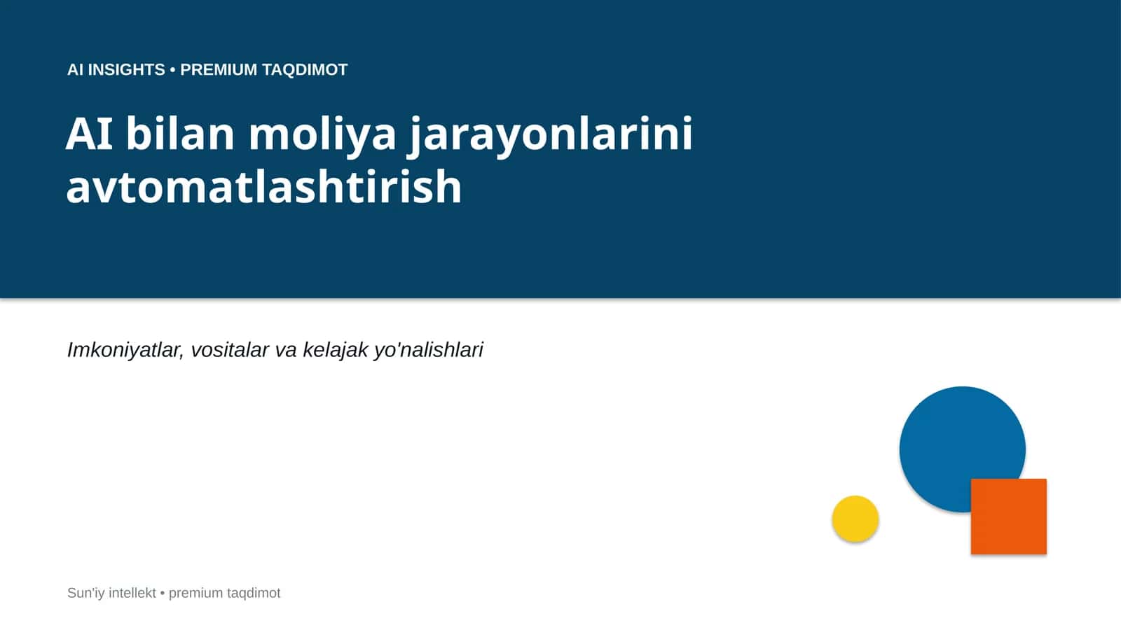 AI bilan moliya jarayonlarini avtomatlashtirish