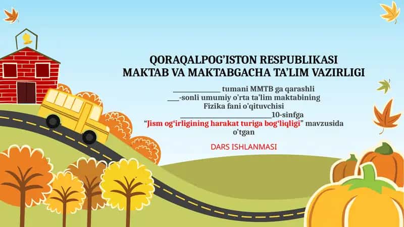 "Jismogʻirliginingharakatturigabogʻliqligi" DARS ISHLANMASI