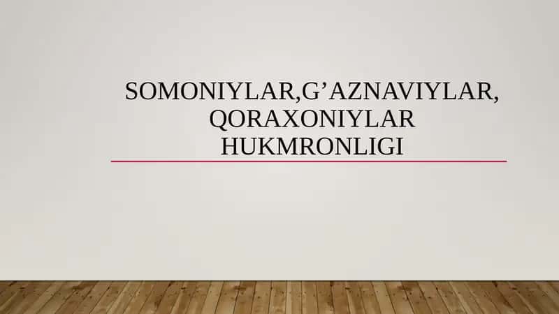 Somoniylar, G’aznaviylar, Qoraxoniylar Hukmronligi