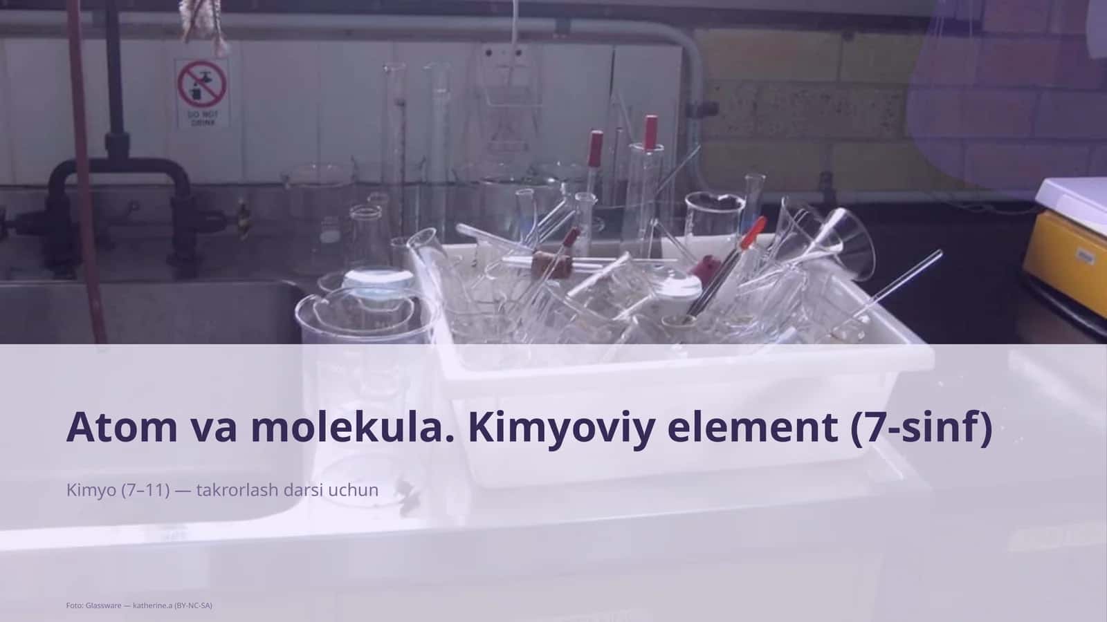 Atom va molekula. Kimyoviy element (7-sinf)