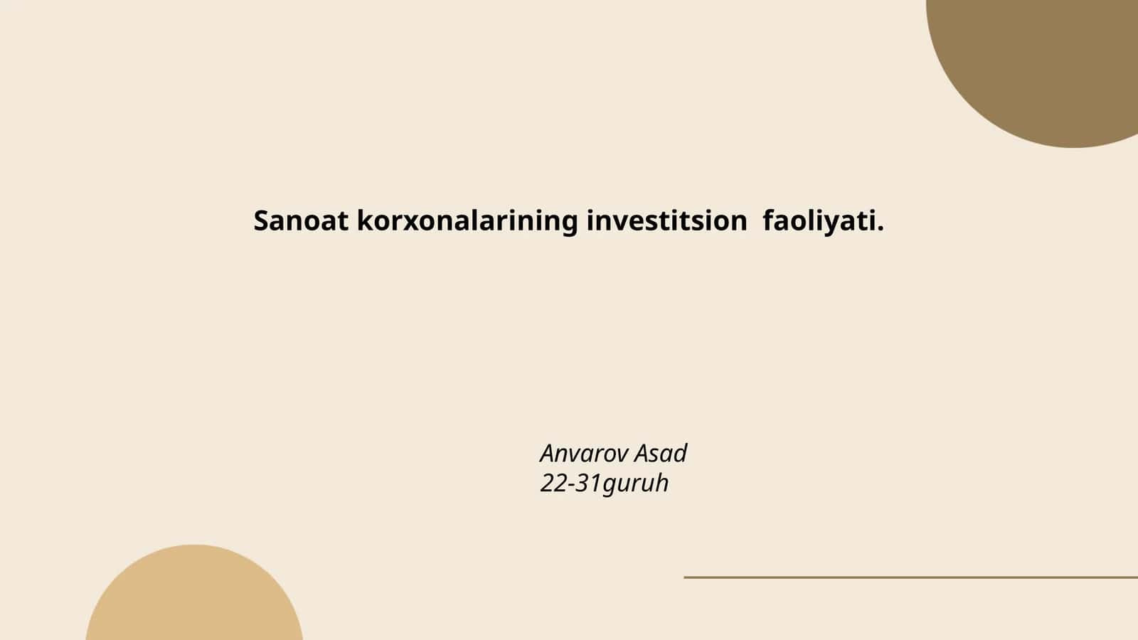 Sanoat korxonalarining investitsion faoliyati