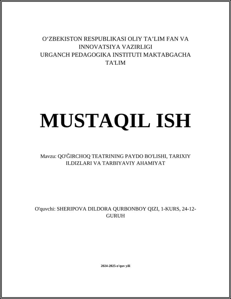 Qo'ğirchoq Teatrinig Paydo Bo'lishi, Tarixiy Ildizlari va Tarbiyaviy Ahamiyat