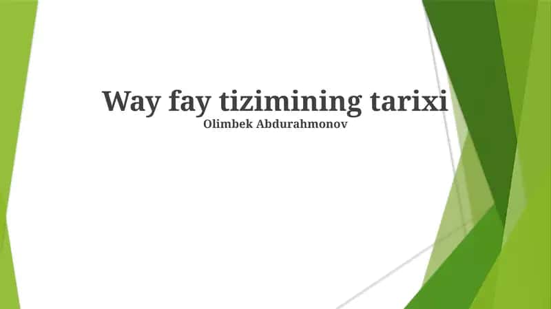 Wayfay tizimining tarixi