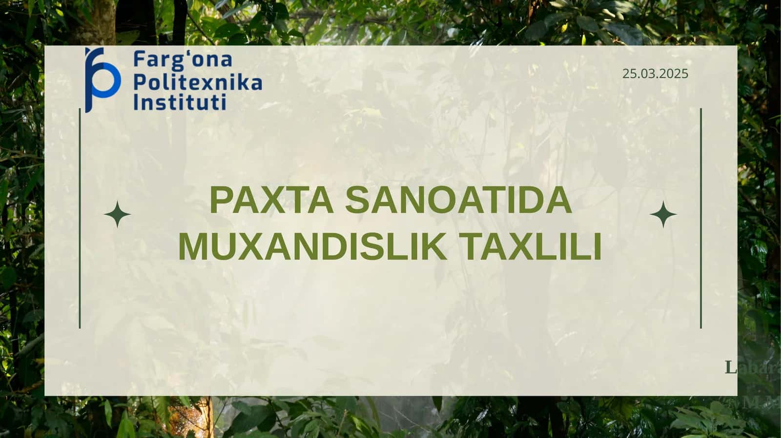 PAXTA SANOATIDA MUXANDISLIK TAXLILI Labaratoriya№ 1