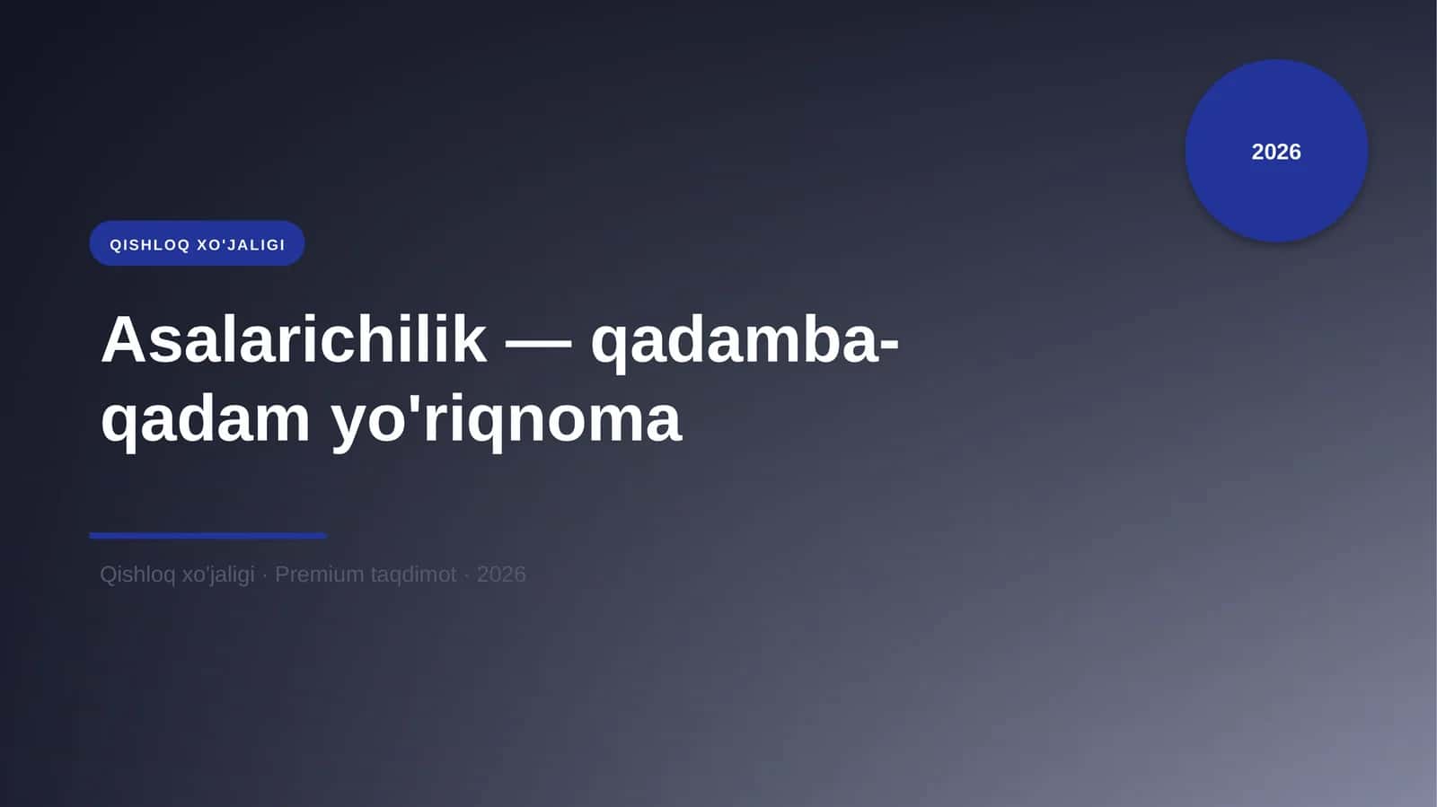 Asalarichilik — qadamba-qadam yo'riqnoma