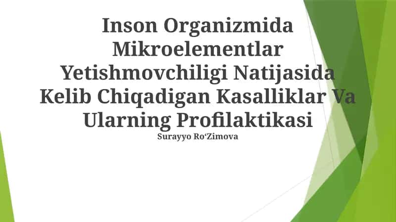 Inson Organizmida Mikroelementlar Yetishmovchiligi Natijasida Kelib Chiqadigan Kasalliklar Va Ularning Profilaktikasi