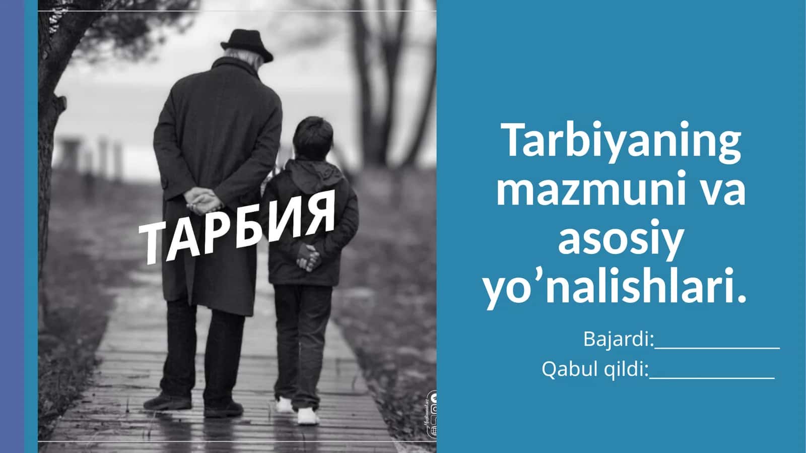 Tarbiyaningmazmunivaasosiyyo’nalishlari