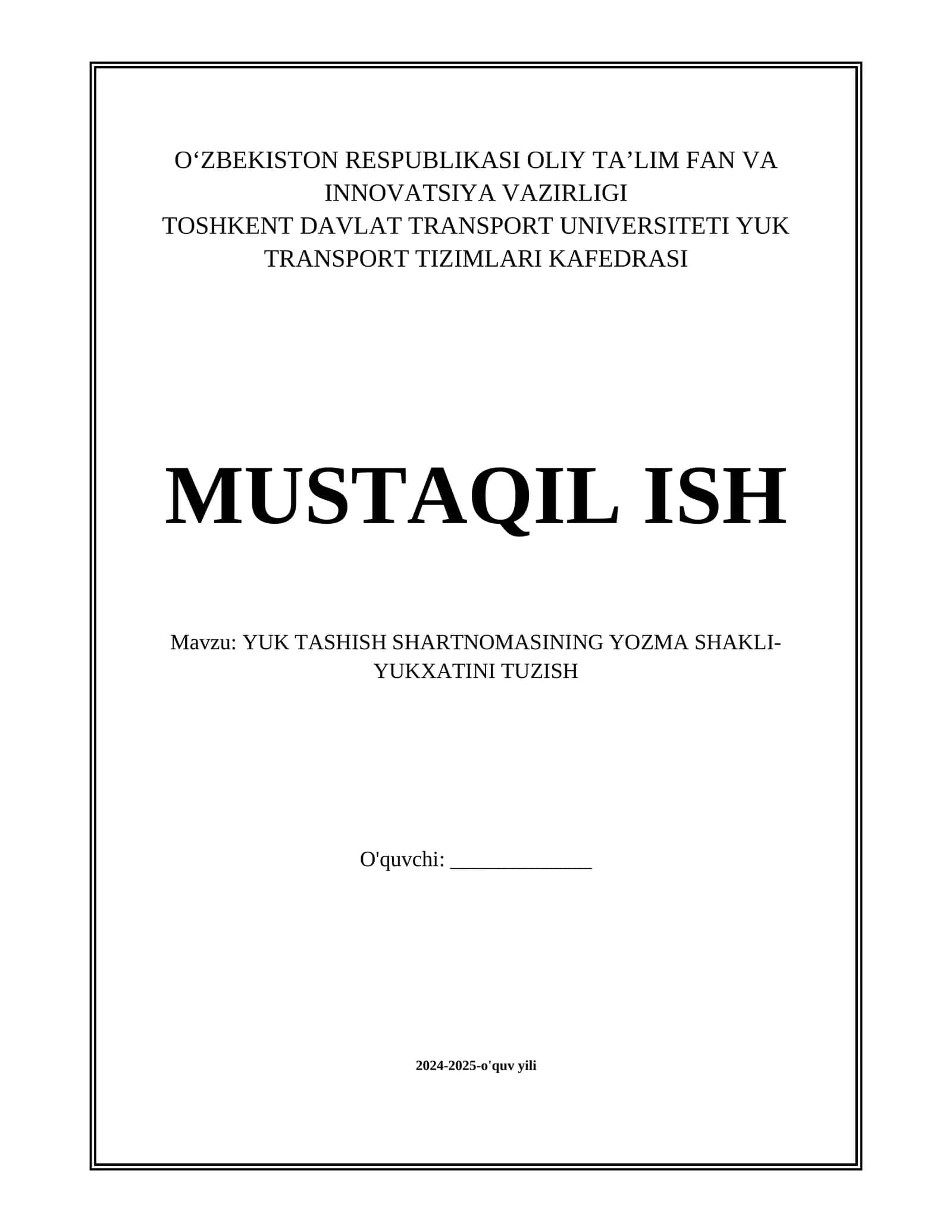 YUK TASHISH SHARTNOMASINING YOZMA SHAKLI-YUKXATINI TUZISH