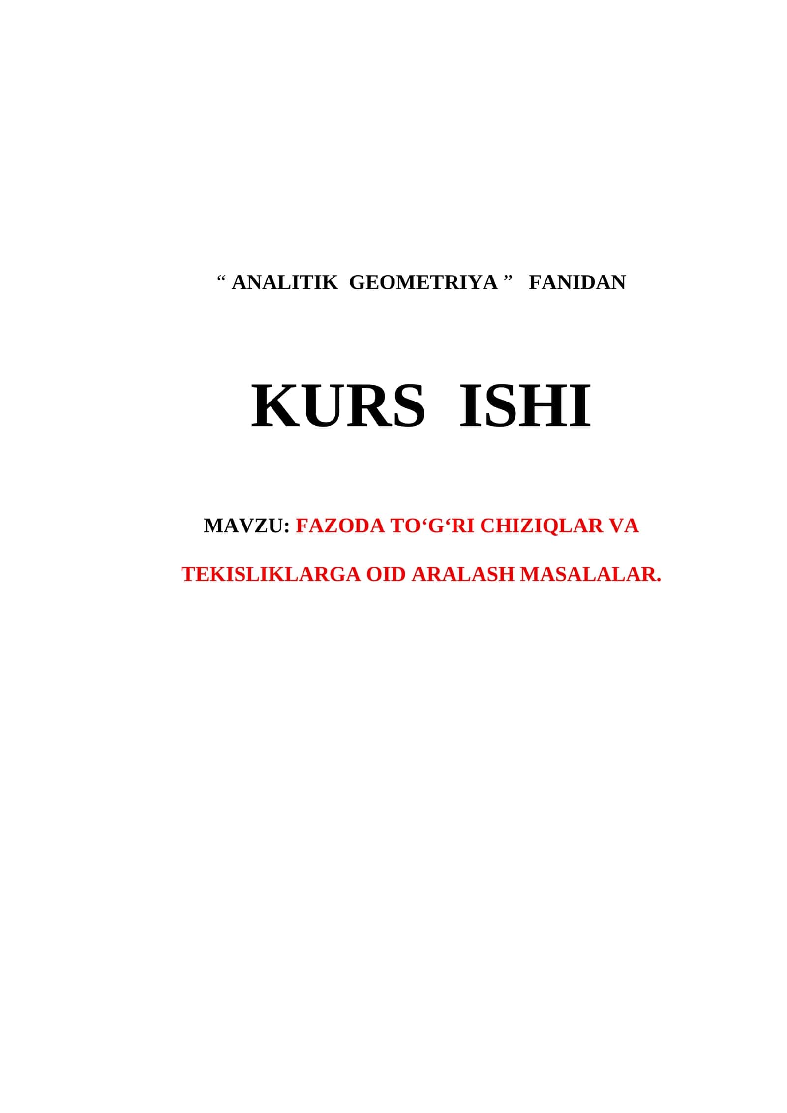 FAZODA TO‘G‘RI CHIZIQLAR VA TEKISLIKLARGA OID ARALASH MASALALAR.
