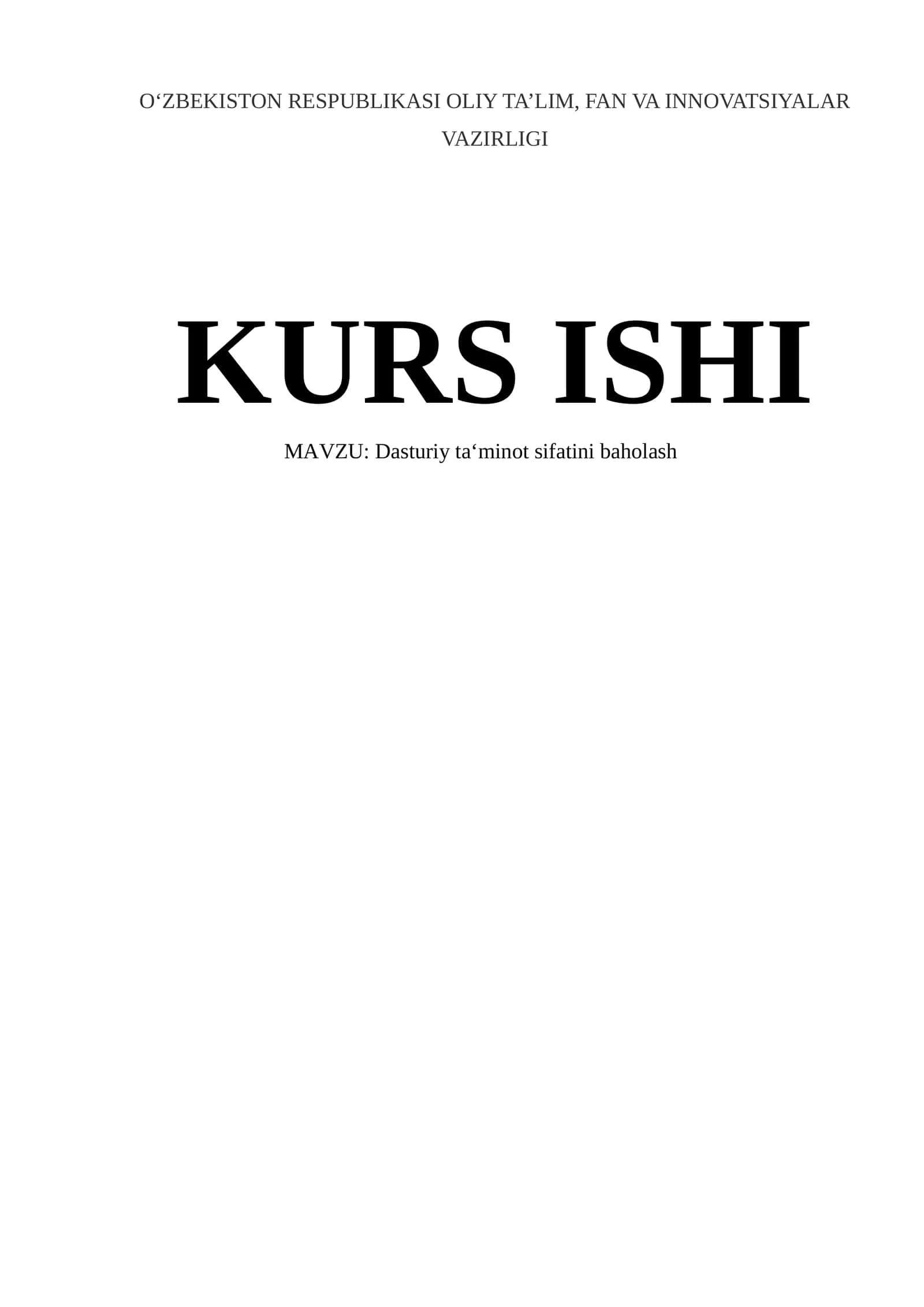 Dasturiy ta‘minot sifatini baholash KURS ISHI