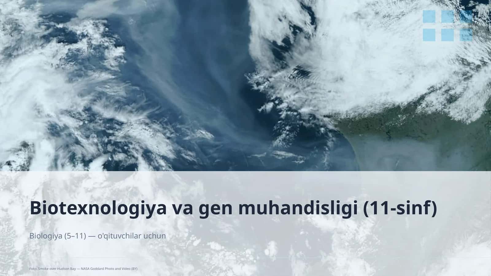 Biotexnologiya va gen muhandisligi (11-sinf)
