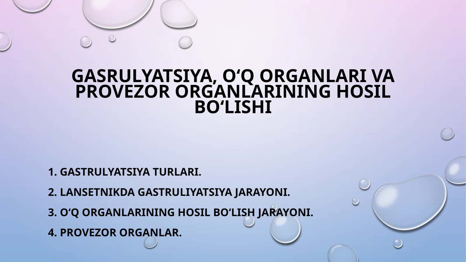 Gastrulyatsiya va O'q Organlarning Hosil Bo'lishi