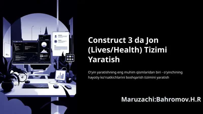 Construct-3-da-Jon-LivesHealth-Tizimi-Yaratish