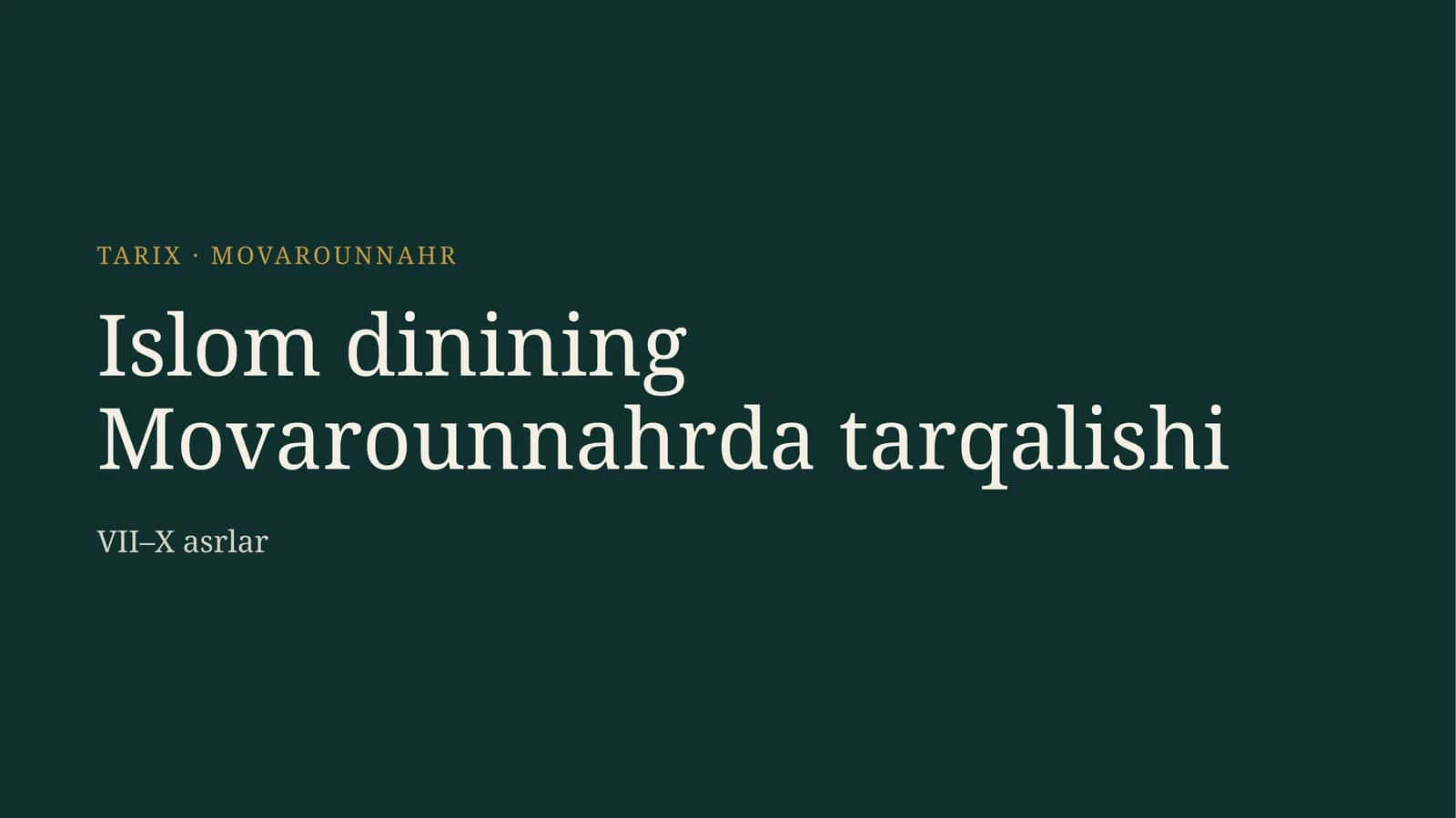 Islom dinining Movarounnahrda tarqalishi