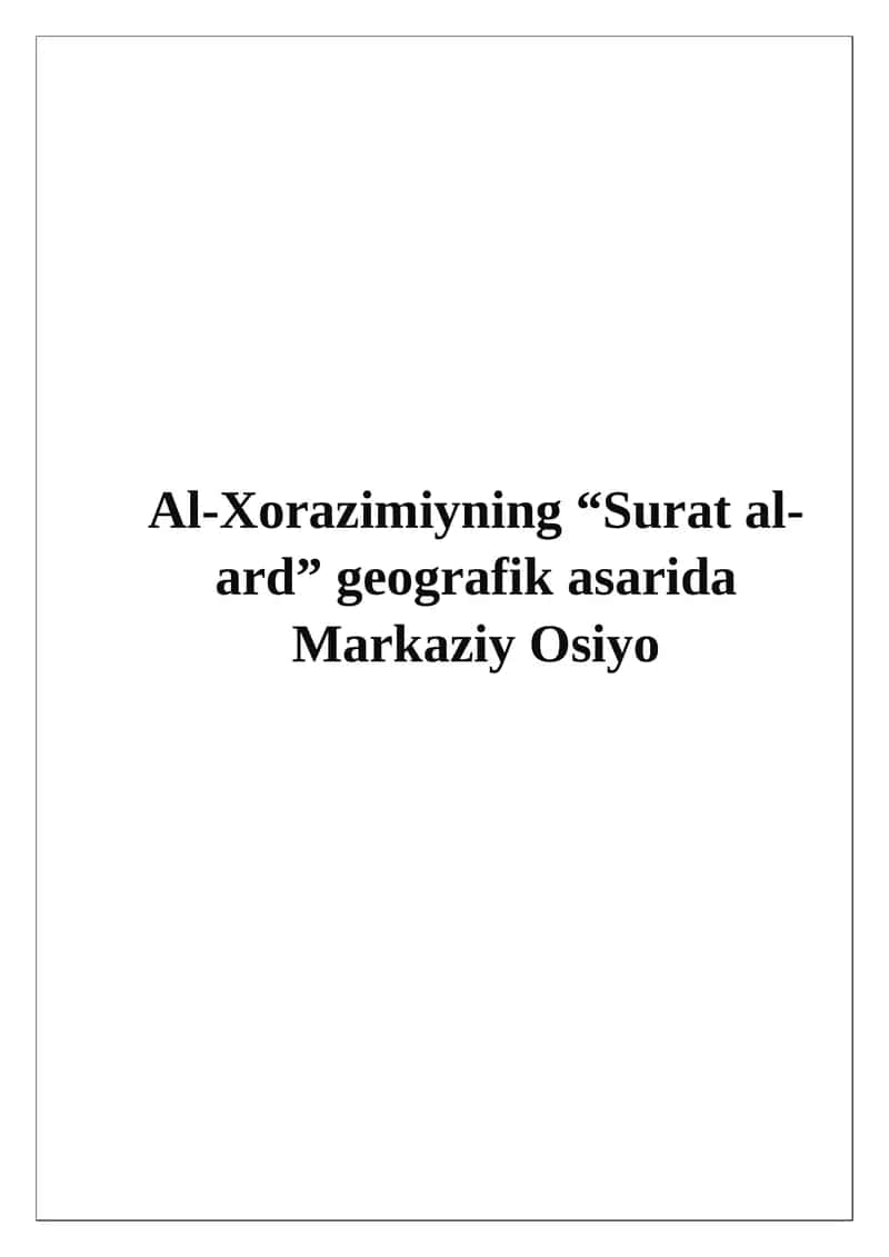 Al-Xorazimiyning “Surat al-ard” geografik asarida Markaziy Osiyo