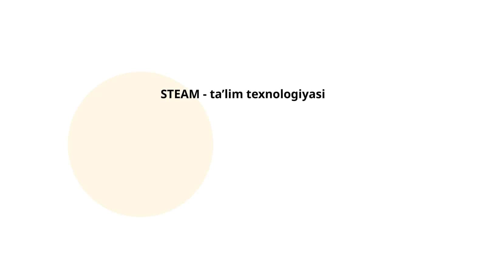 STEAM-ta'lim. Maktabgacha ta'limda STEAM texnologiyasi