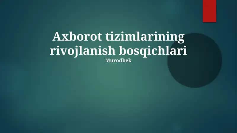 Axborot tizimlarining rivojlanish bosqichlari