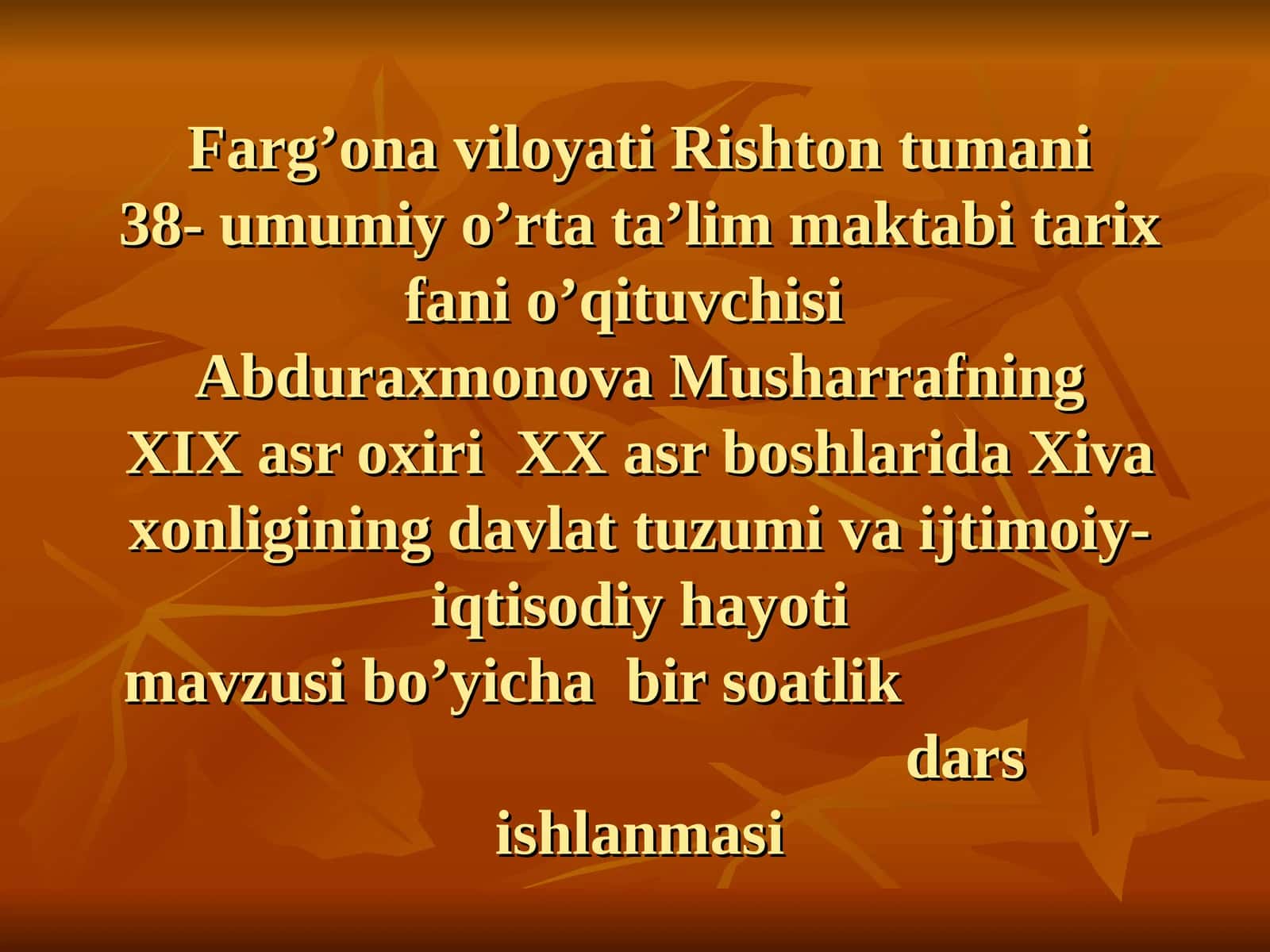 Xiva xonligining davlat tuzumi va ijtimoiy-iqtisodiy hayoti