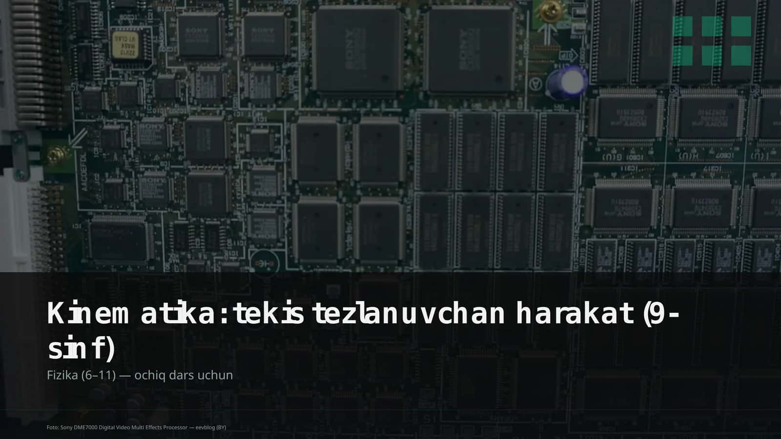 Kinematika: tekis tezlanuvchan harakat (9-sinf)
