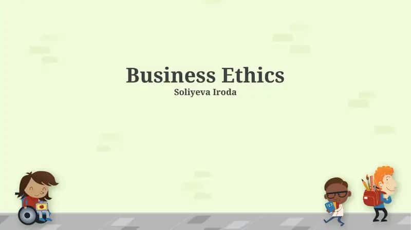 Business Ethics