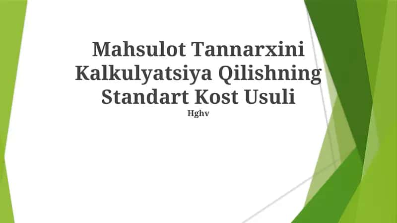 Mahsulot Tannarxini Kalkulyatsiya Qilishning Standart Kost Usuli