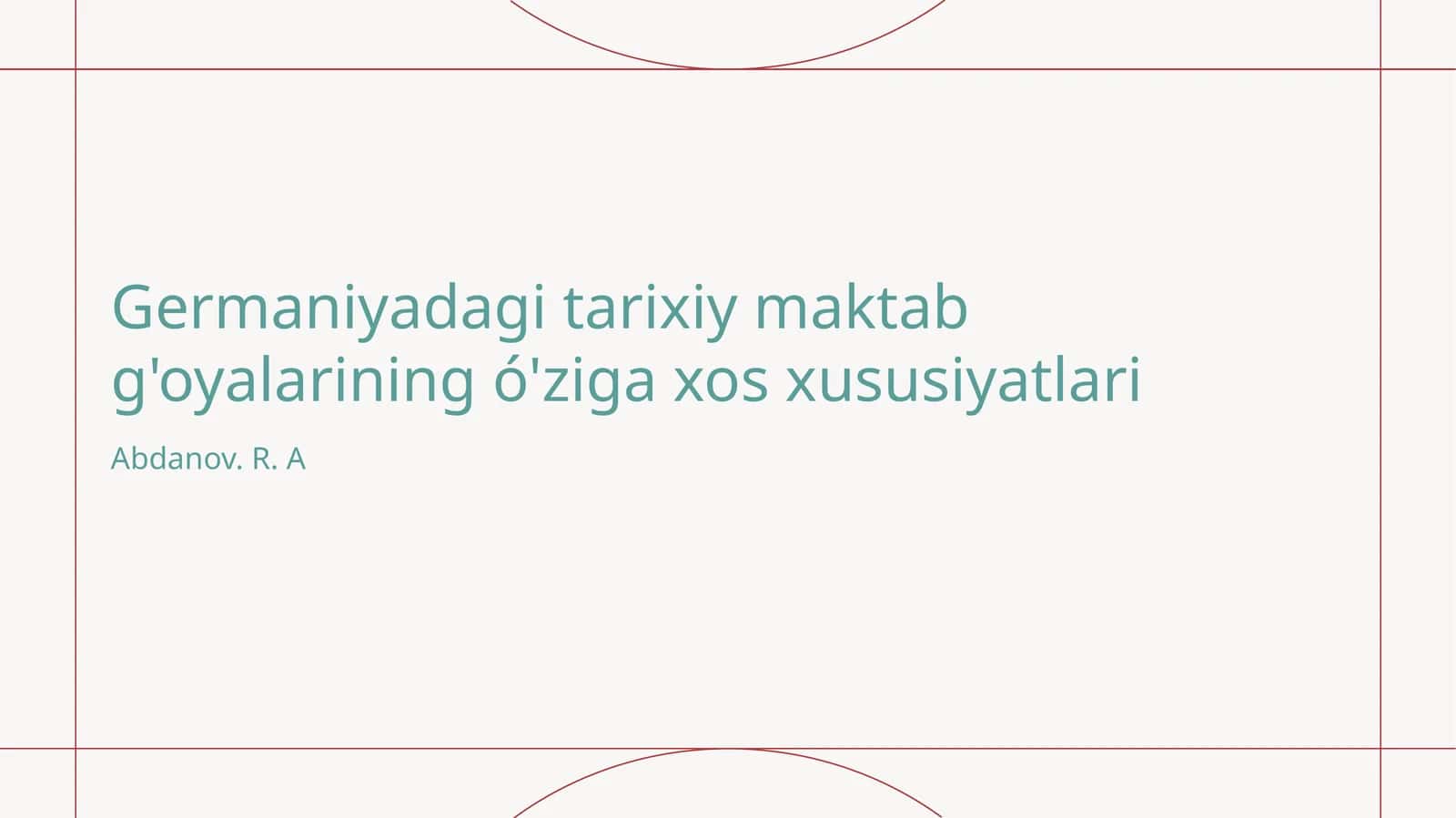 Germaniyadagi tarixiy maktab g'oyalarining ó'ziga xos xususiyatlari