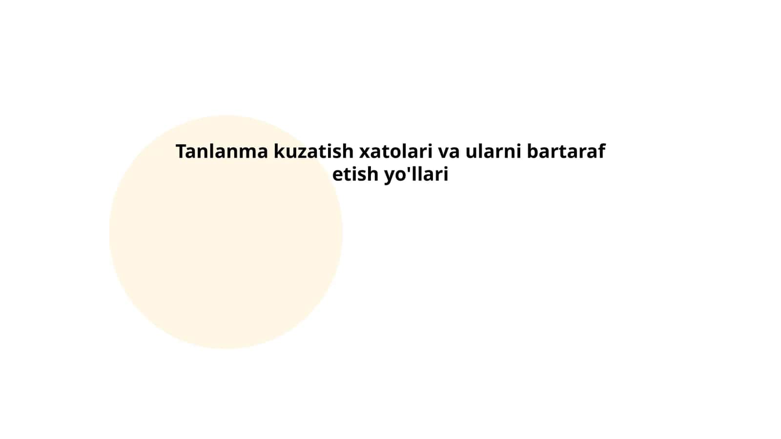 Tanlanma kuzatish xatolari va ularni bartaraf etish yo'llari