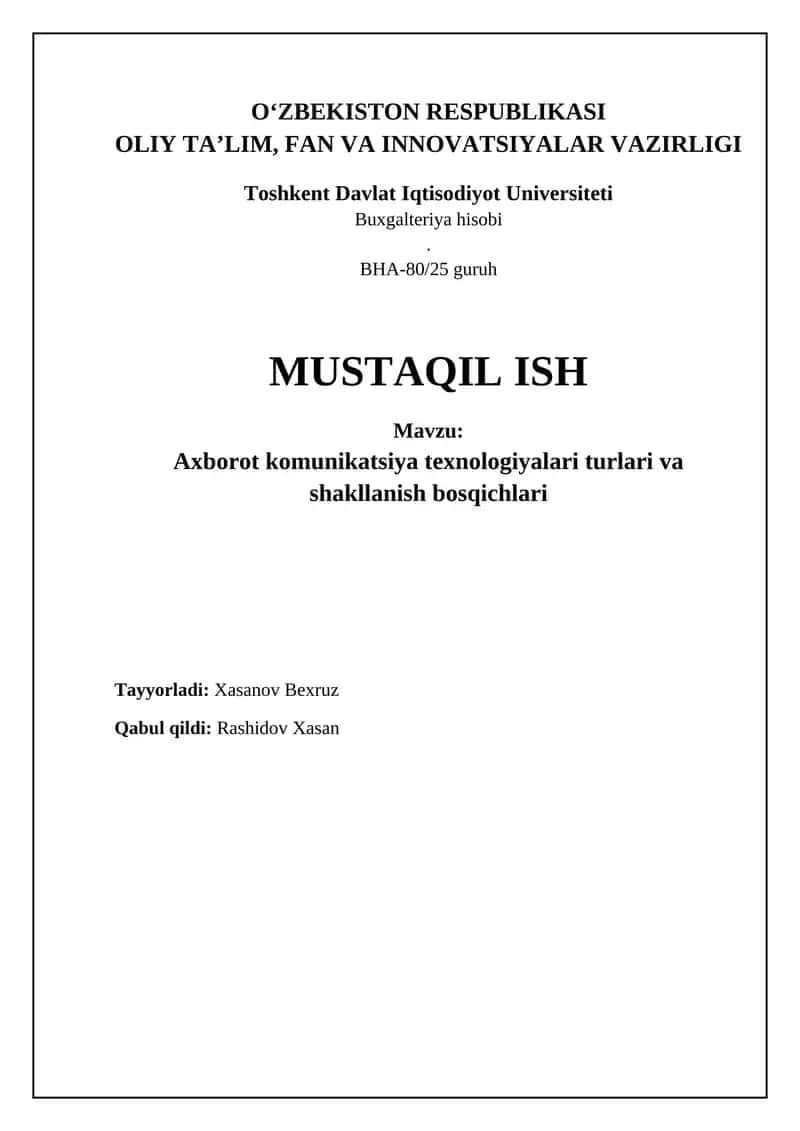 Axborot-kommunikatsiya texnologiyalarining turlari va shakllanish bosqichlari